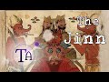 The Jinn: Supernatural Beings of the Muslim World