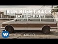 The Black Keys - Run Right Back [Audio]