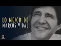 LO MEJOR DE MARCOS VIDAL - PLAYLIST