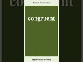congruent, How to Say or Pronounce CONGRUENT in American, British English, Pronunciation