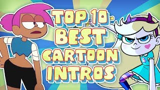 Top 10 BEST Cartoon Intros