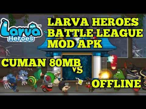 Game larva heroes battle league mod apk Game larva heroes battle league mod apk