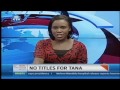 2000 title deeds given to Lamu residents as president lifts curfew in Tana