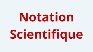 Notation Scientifique