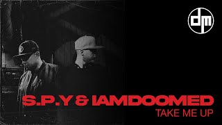 S.P.Y & Iamdoomed - Take Me Up (Darkmttr Records) Mttr021