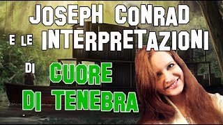 Letteratura Inglese | Joseph Conrad e le interpretazioni di Cuore di Tenebra
