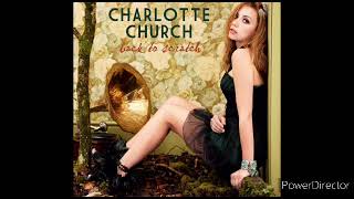 Watch Charlotte Church Back To Scratch video