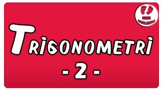 Trigonometri 2 Bebek Adımlarıyla Trigonometri