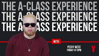 Peekay Mzee - The A-Class Experience @YFM992 (06.10.23)