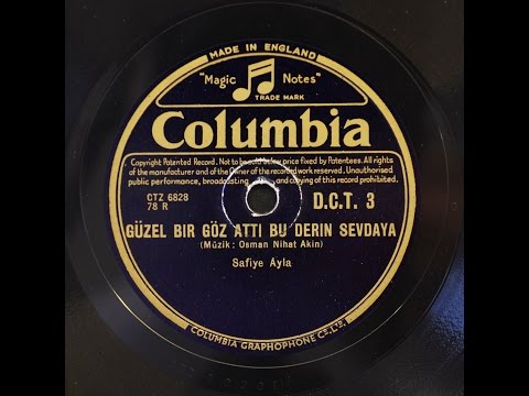 Safiye Ayla - Güzel Bir Göz Attı Beni Bu Derin Sevdaya - GERÇEK TAŞ PLAK KAYDI