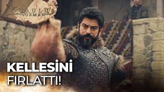 Osman Bey, Görklü Hanın Kellesini Fırlattı - Kuruluş Osman