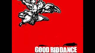 Watch Good Riddance Enter The Unapproachables video
