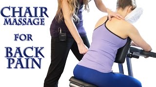 How To Chair Massage for Back Pain: Neck, Shoulders, Back, Most Relaxing Techniq