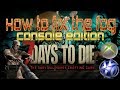 7 Days to die Fog Fix for PS4 and Xbox 1 Console version 1.18