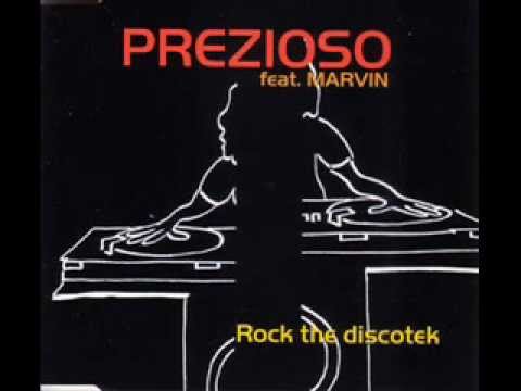 Prezioso - Rock The Discothek (2001 Remix)