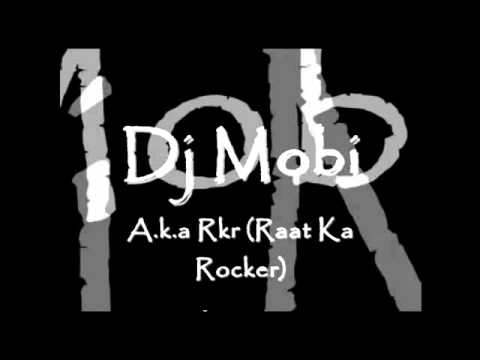 Dj Mobi pyar tou hona hi tha - Exclusive