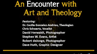 An Encounter with Art and Theology with Cecilia Gonzalez Andrieu 2014-10-25