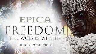 Epica - Freedom-The Wolves Within