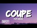 Pop Smoke - Coupe (Lyrics)