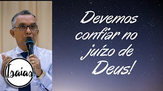 O JUÍZO DE DEUS! Pregação Evangélica-Isaías 34: 01-17