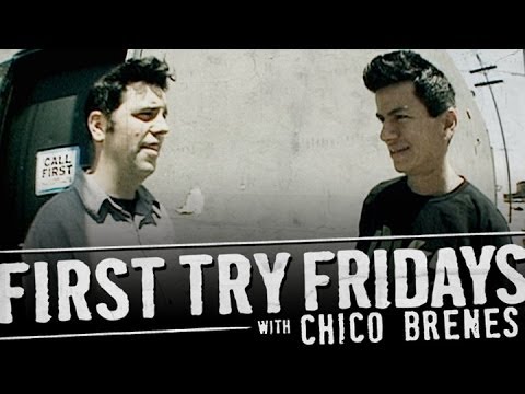 Chico Brenes - First Try Friday