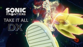 Sonic Frontiers, But With Take It All Dx