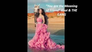 Watch Kool  The Gang You Are The Meaning Of Friend video