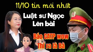 Tin Mới... Luật Sư Ngọc Gửi Thông Điệp... Báo Catp Wow... Hết Hồn