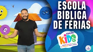 Escola Bíblica de Férias | Culto Kids | PIBBH | Infantil