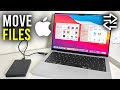 How To Move Files From Mac To External Drive (USB, Hard Drive, etc) - Full Guide