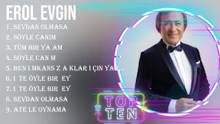 The Best Of Erol Evgin Full Album 2024 Top Artists To Listen 2024