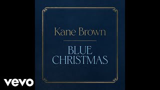Kane Brown - Blue Christmas (Official Audio)