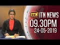 ITN News 9.30 PM 24-05-2019