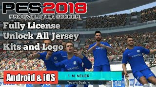 Pes 2018 V2.1.1- Fullpatch Unlock All Kits, Jersey & Fully License Android & Ios Gameplay