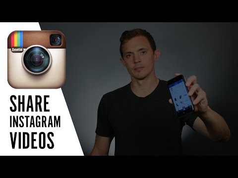 How To Share Videos on Instagram