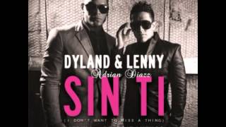 Watch Dyland Y Lenny Sin Ti video
