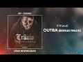 Uami Ndongadas - Outra (Bonus Track)