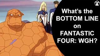 The Bottom Line On Fantastic Four: Worlds Greatest Heroes | Watch The First Review Podcast Clip