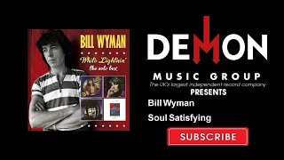 Watch Bill Wyman Soul Satisfying video