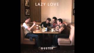 Watch Guster Lazy Love video