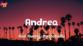 Watch Bad Bunny  Buscabulla Andrea video