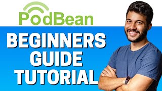 How To Use Podbean - Beginners Tutorial 2022
