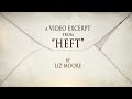 Heft: A Novel by Liz Moore
