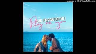 Watch Kid Francescoli Its Only Music Baby video