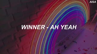 Winner (위너) – 'Ah Yeah (아예)' Easy Lyrics
