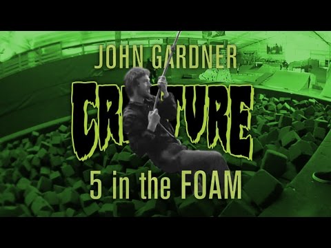 5 in The Foam with John Gardner