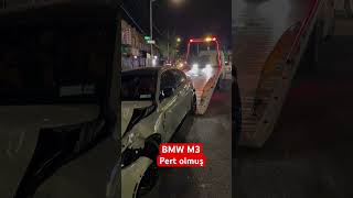 Bmw M3 Pert Olmuş