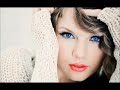 Talyor Swift - I Almost Do (Lyrics On Screen)