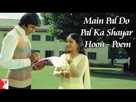 Main Pal Do Pal Ka Shair Hoon - Poem - Amitabh Bachchan - Kabhi...