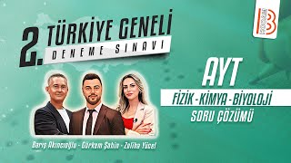 Ayt Türkiye Geneli Ii.deneme Sınavı - Fen Bilimleri - Fizik - Kimya - Biyoloji - Video Çözümleri